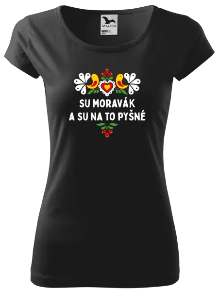Dámské tričko Su Moravák a su na to pyšné.