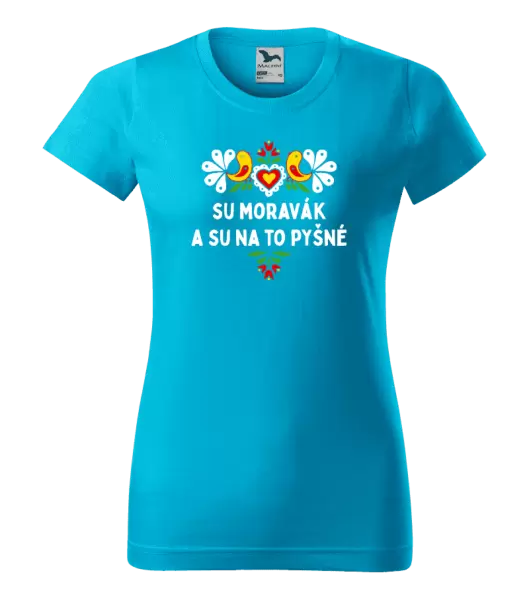 Dámské tričko Su Moravák a su na to pyšné.