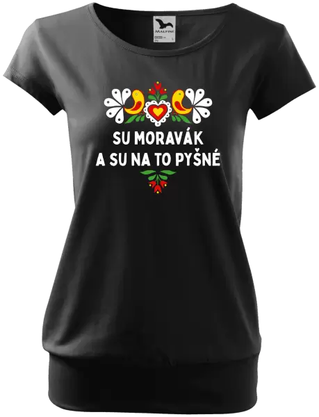 Dámské tričko Su Moravák a su na to pyšné.