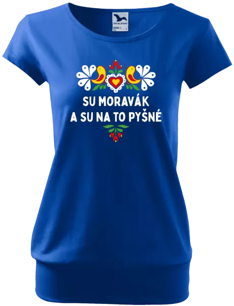 Dámské tričko Su Moravák a su na to pyšné.