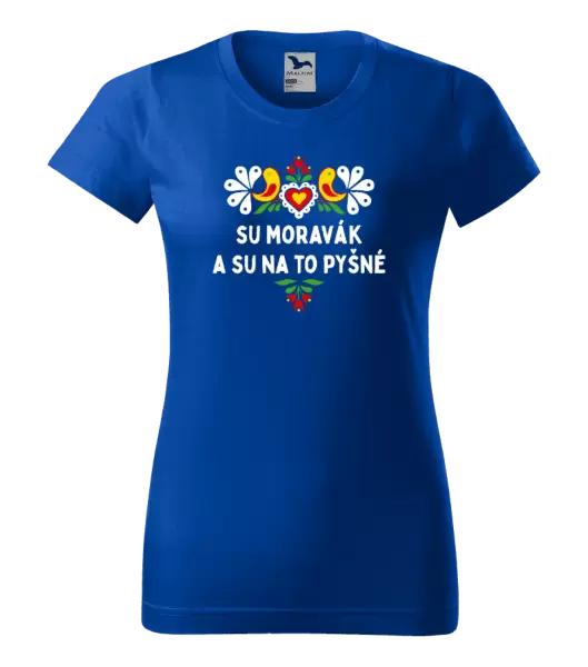 Dámské tričko Su Moravák a su na to pyšné.