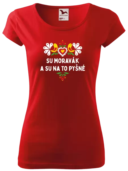Dámské tričko Su Moravák a su na to pyšné.