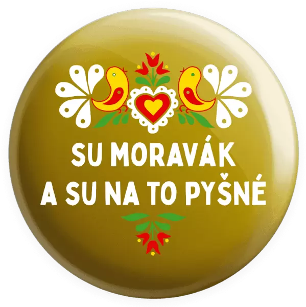 Placka Su Moravák a su na to pyšné.
