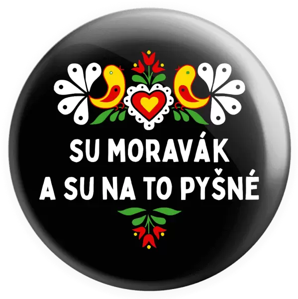 Placka Su Moravák a su na to pyšné.