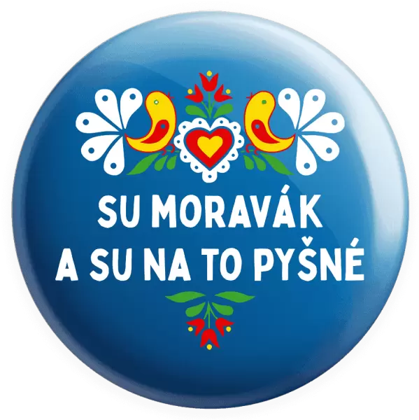 Placka Su Moravák a su na to pyšné.