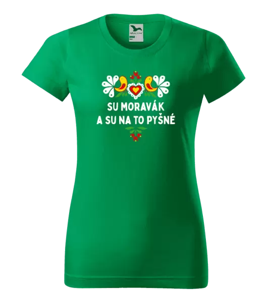 Dámské tričko Su Moravák a su na to pyšné.