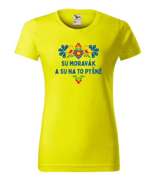 Dámské tričko Su Moravák a su na to pyšné.