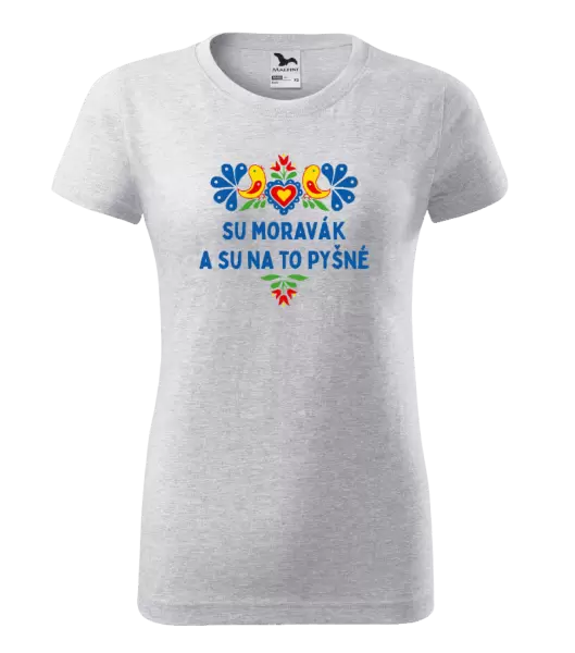 Dámské tričko Su Moravák a su na to pyšné.