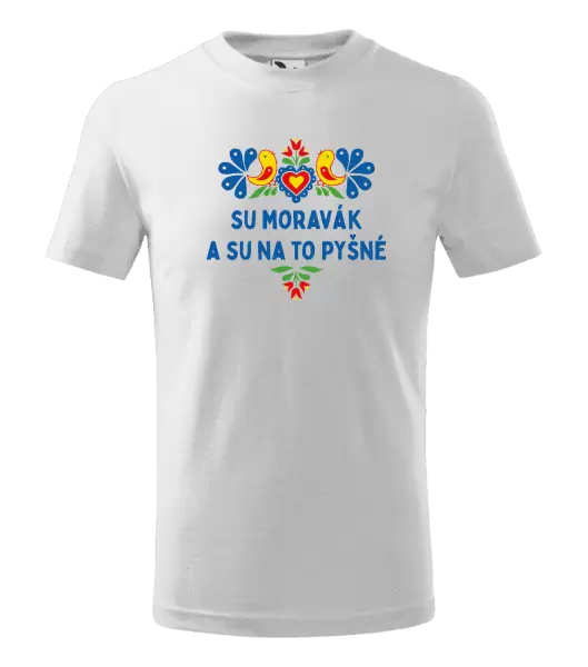 Dětské tričko Su Moravák a su na to pyšné.
