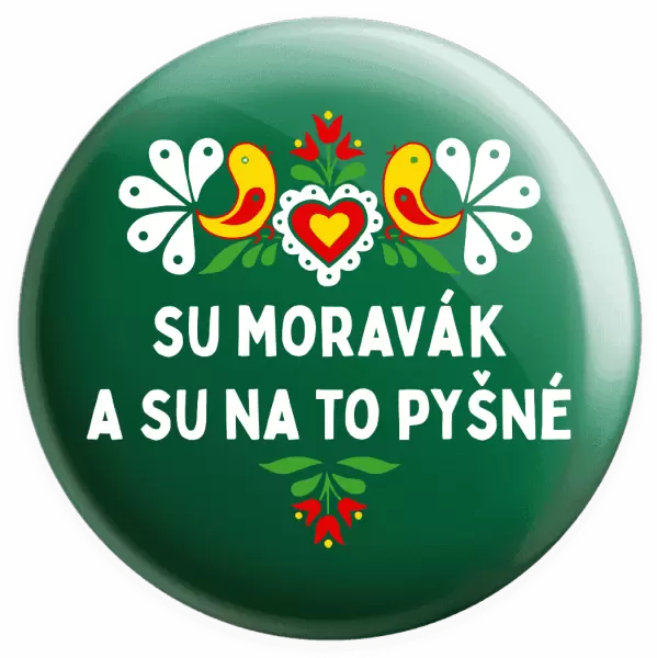 Placka Su Moravák a su na to pyšné.
