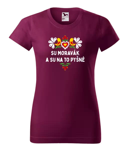 Dámské tričko Su Moravák a su na to pyšné.