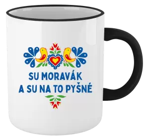 Hrnek Su Moravák a su na to pyšné.