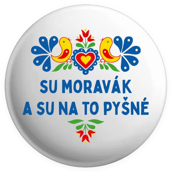 Placka Su Moravák a su na to pyšné.