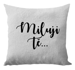 Polštář Miluji tě - nápis 2