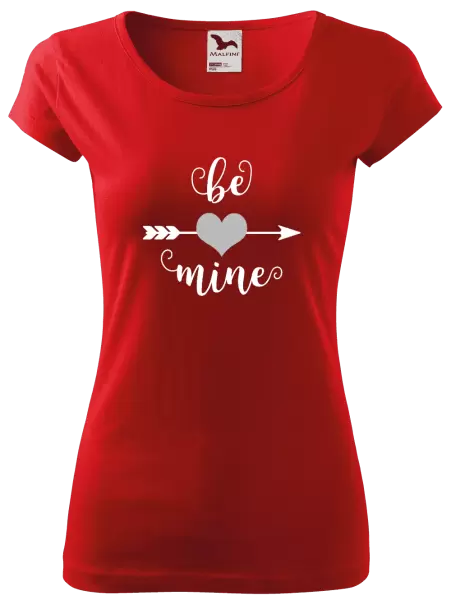 Dámské tričko Be mine