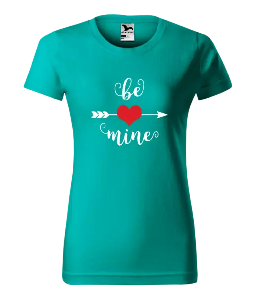 Dámske tričko Be mine