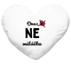 Polštář Dnes NE miláčku