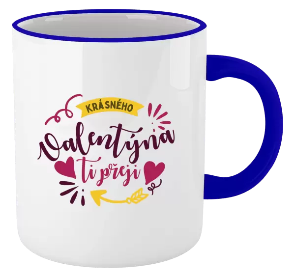 Hrnek Krásného Valentýna ti přeji
