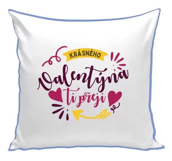 Polštář Krásného Valentýna ti přeji