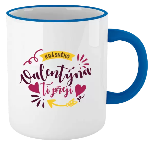 Hrnek Krásného Valentýna ti přeji