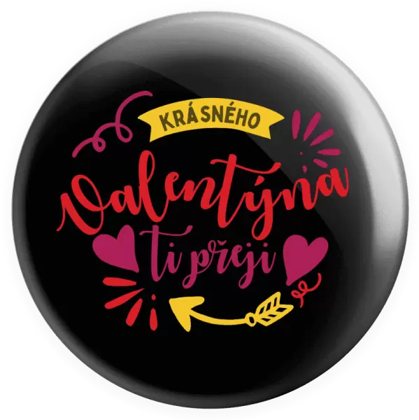 Placka Krásného Valentýna ti přeji