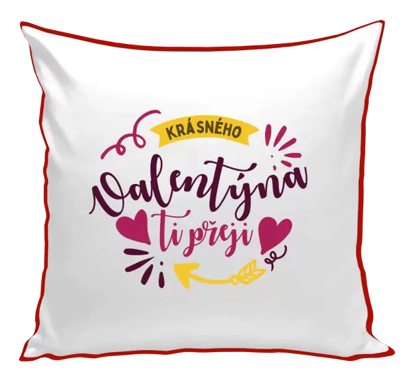 Polštář Krásného Valentýna ti přeji