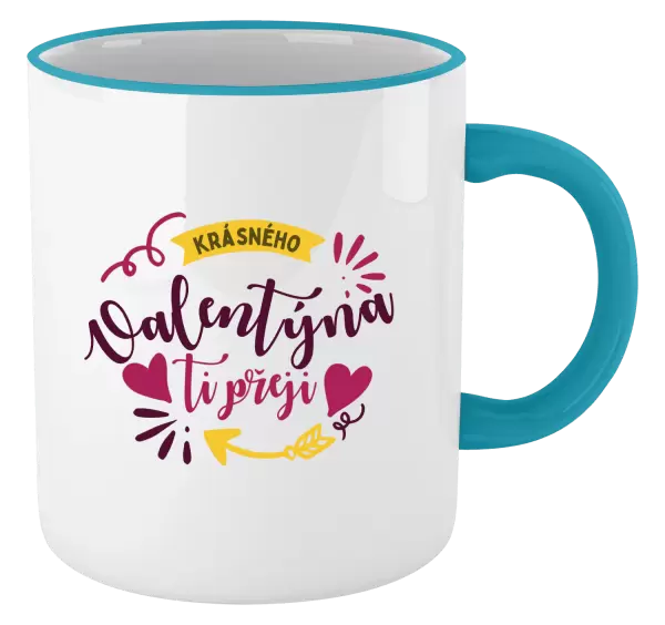 Hrnek Krásného Valentýna ti přeji