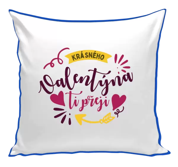 Polštář Krásného Valentýna ti přeji