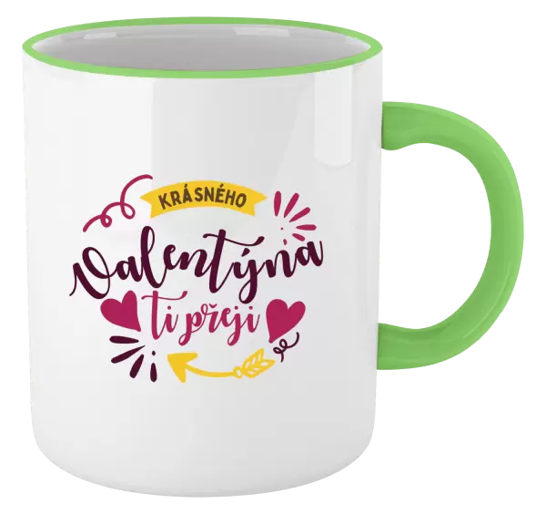 Hrnek Krásného Valentýna ti přeji