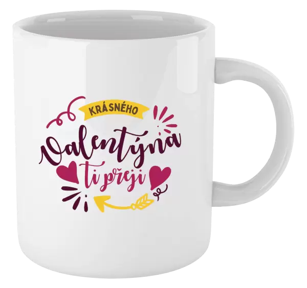 Hrnek Krásného Valentýna ti přeji
