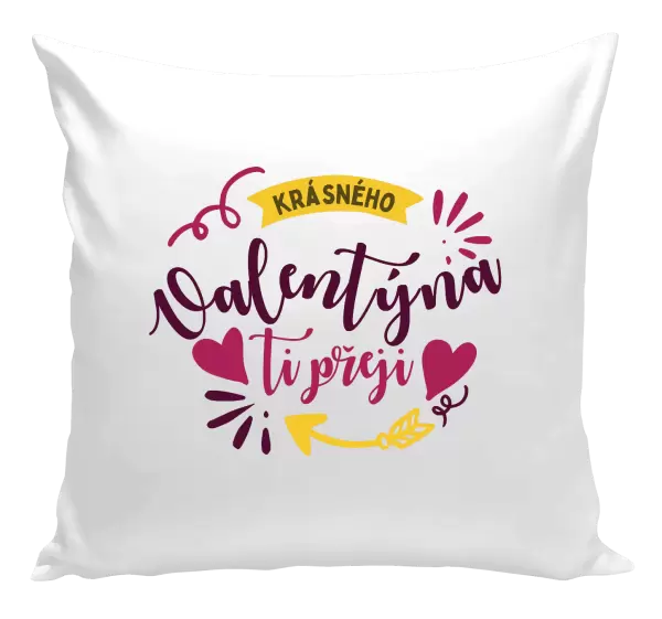 Polštář Krásného Valentýna ti přeji