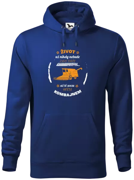 Pánská mikina Život už nebude jako dřív, až tě svezu svým kombajnem
