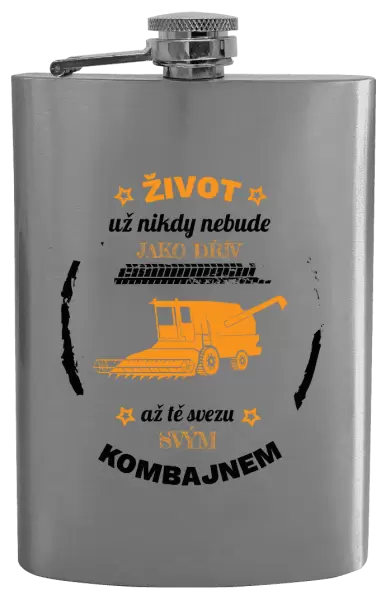 Placatka Život už nebude jako dřív, až tě svezu svým kombajnem