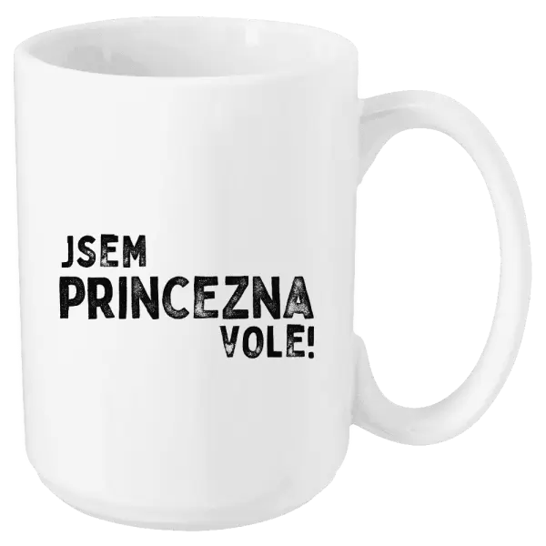 Hrnek Jsem princezna vole!