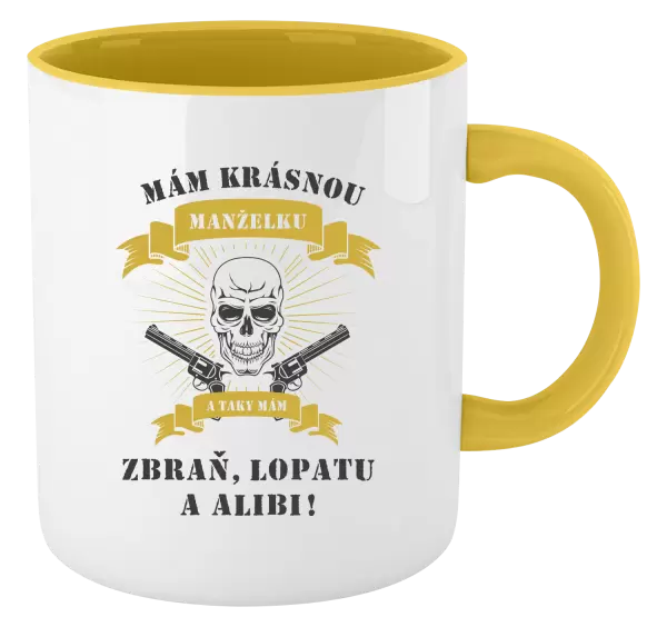 Hrnek Mám krásnou manželku, a taky zbraň, lopatu a alibi
