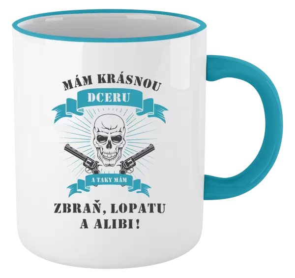 Hrnek Mám krásnou dceru, a taky zbraň, lopatu a alibi - lebka