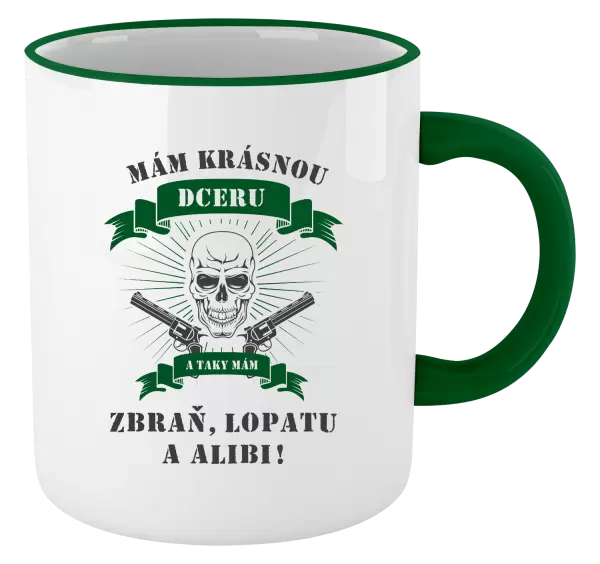 Hrnek Mám krásnou dceru, a taky zbraň, lopatu a alibi - lebka