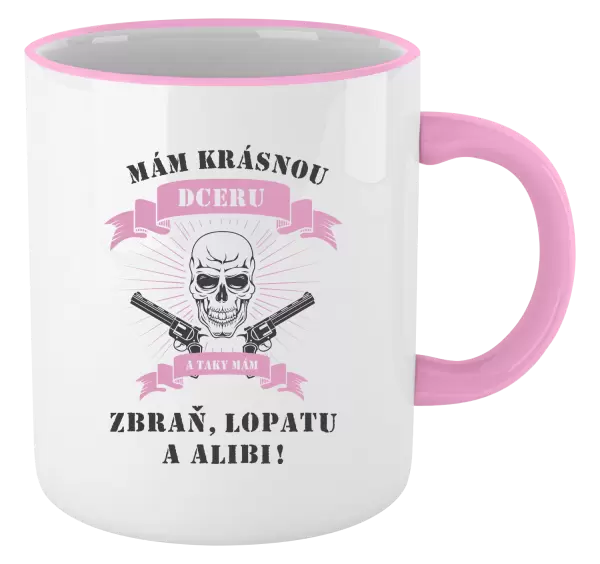Hrnek Mám krásnou dceru, a taky zbraň, lopatu a alibi - lebka