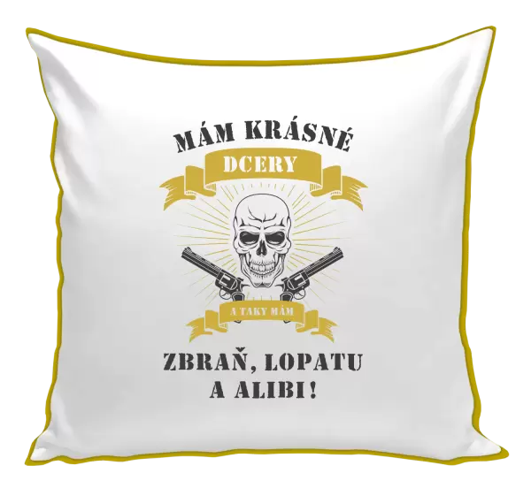 Polštář Mám krásné dcery, a taky zbraň, lopatu a alibi - lebka