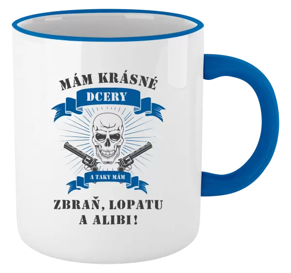 Hrnek Mám krásné dcery, a taky zbraň, lopatu a alibi - lebka