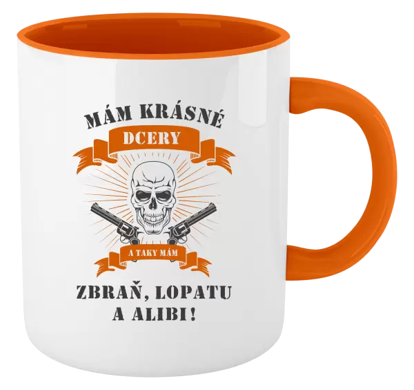Hrnek Mám krásné dcery, a taky zbraň, lopatu a alibi - lebka