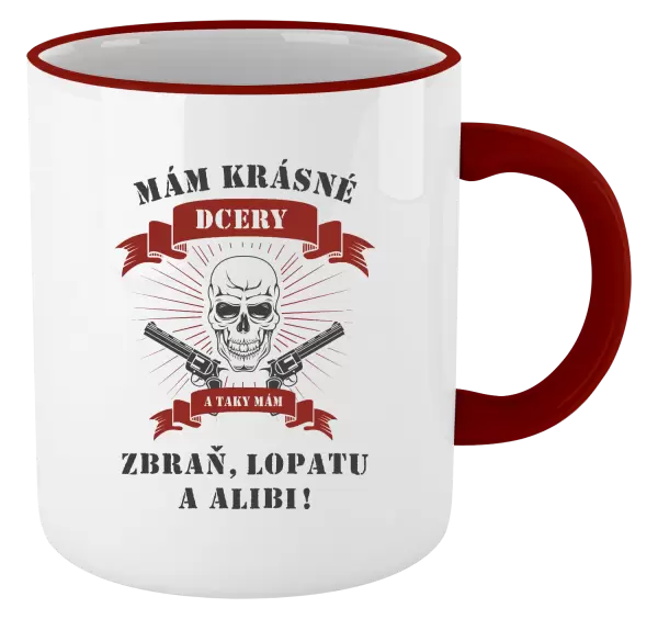 Hrnek Mám krásné dcery, a taky zbraň, lopatu a alibi - lebka