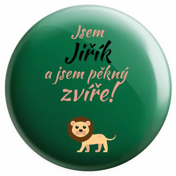 Placka Jsem jméno a jsem pěkný zvíře! Lev