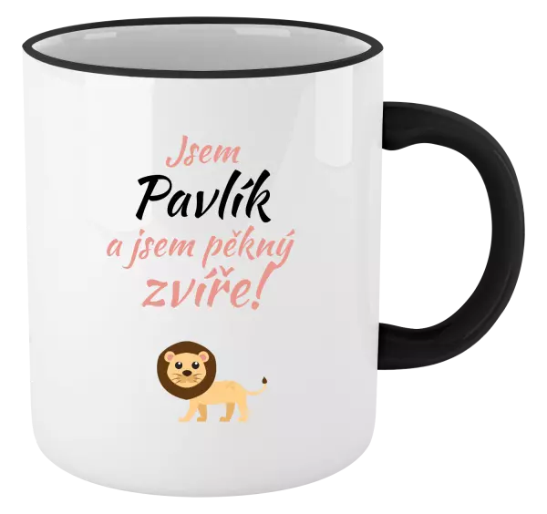 Hrnek Jsem jméno a jsem pěkný zvíře! Lev