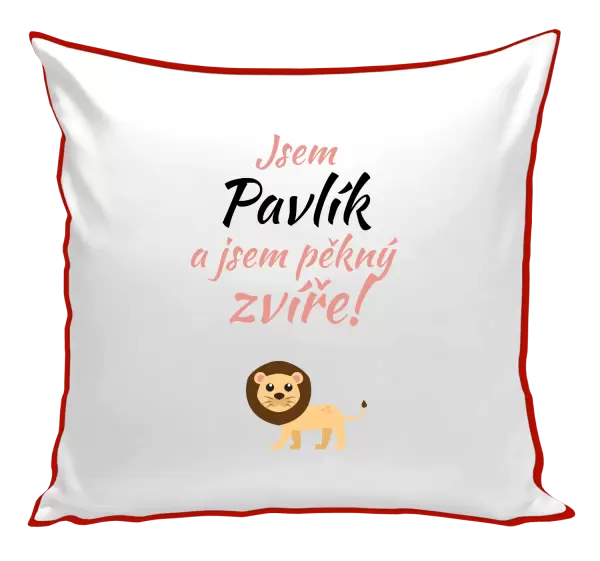 Polštář Jsem jméno a jsem pěkný zvíře! Lev