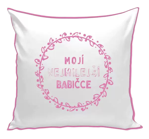 Polštář Mojí nejmilejší babičce