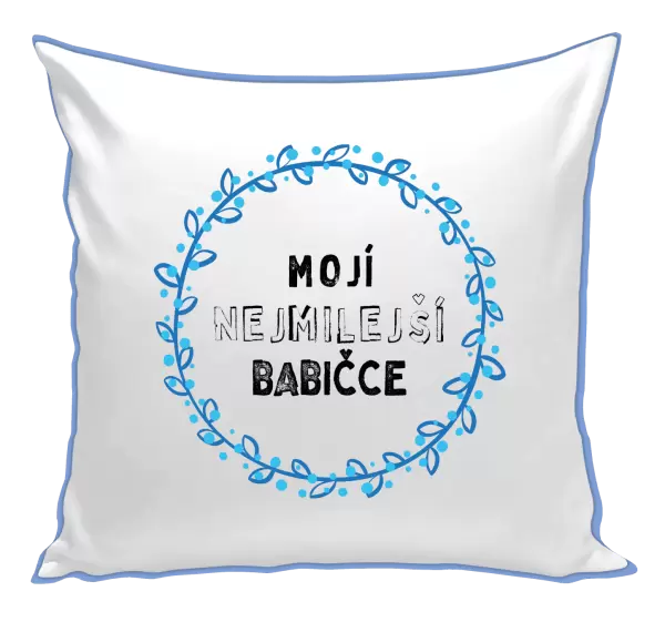 Polštář Mojí nejmilejší babičce