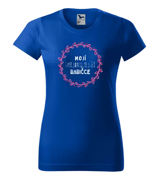 Dámské tričko Mojí nejmilejší babičce