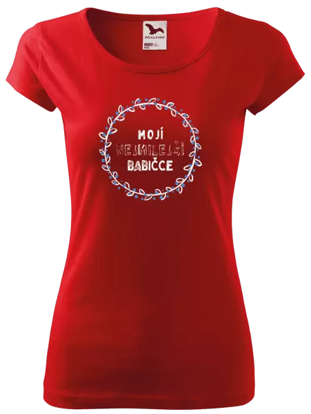 Dámské tričko Mojí nejmilejší babičce