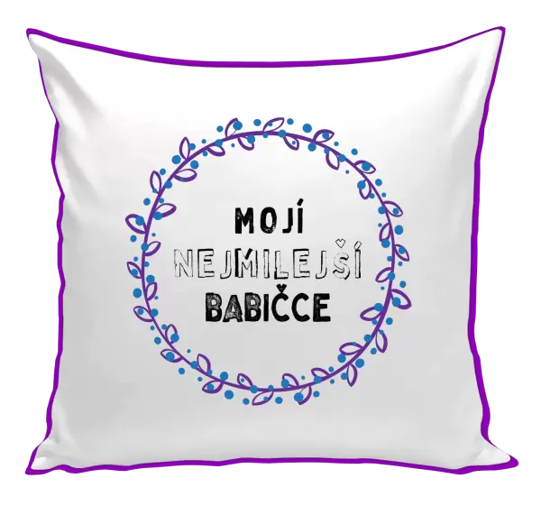 Polštář Mojí nejmilejší babičce